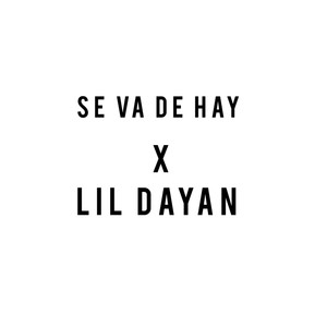 Se Va de Hay (Explicit)