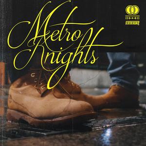 Metro Knights (Explicit)