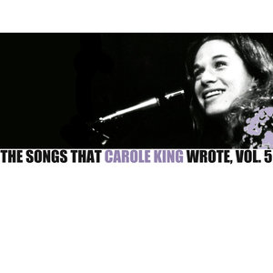 The Songs That Carole King Wrote, Vol. 5