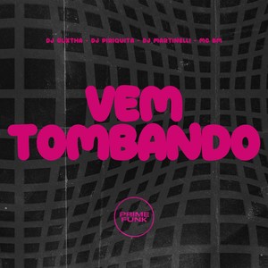 Vem Tombando (Explicit)