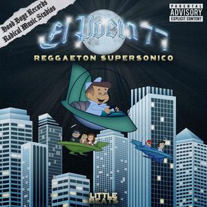 Reggaeton Supersónico (Explicit)