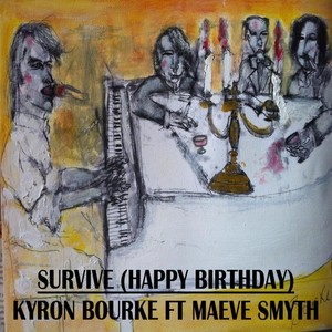 Survive(Happy Birthday)[feat. Maeve Smyth]