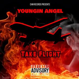 Take Flight (Explicit)