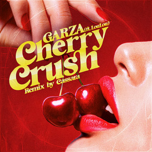 Cherry Crush (Cassara Remix)