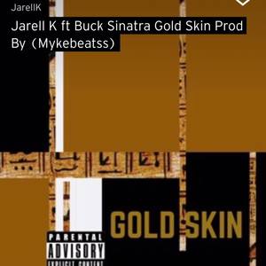 Goldskin (feat. Buck Sinatra)