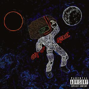 Outta Space (Explicit)