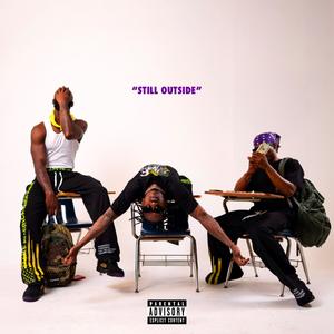 Still Outside (Explicit)