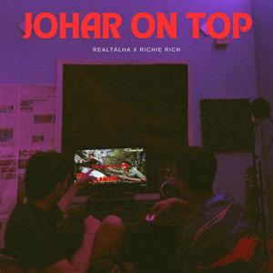 Johar On Top (feat. RealTalha) [Explicit]