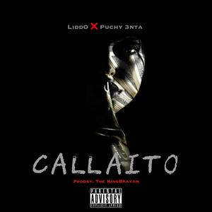 Callaito (feat. Puchy 3nta) (Explicit)
