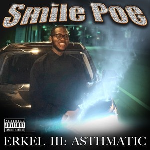 Erkel III: Asthmatic (Explicit)