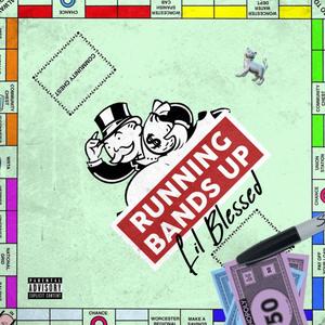 Running Bands Up (Explicit)