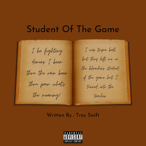 Student of the Game (Explicit)