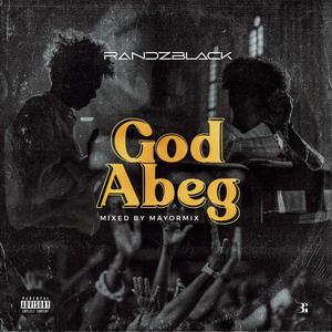 God Abeg (Explicit)