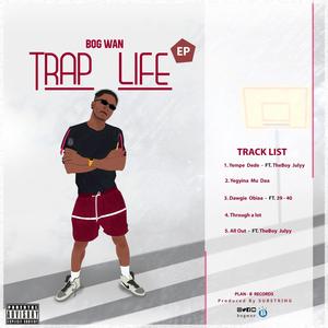 TRAP LIFE EP (Explicit)