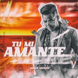 Tu mi amante (feat. Roniel Alfonso)