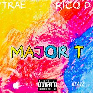 MAJOR T (Explicit)