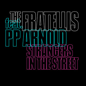 Strangers In The Street (Digital - all DSPs)