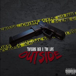 Outside (feat. Tido Love) [Explicit]