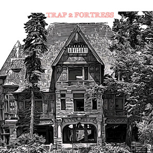 TRAP 2 FORTRESS (Explicit)