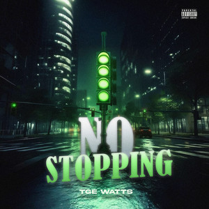 No Stopping (Explicit)