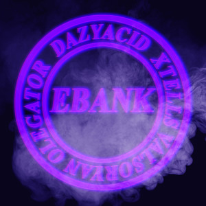 Ebank (Explicit)