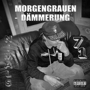 MORGENGRAUEN BIS DÄMMERUNG (Explicit)