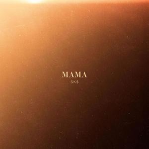 Mama (Explicit)