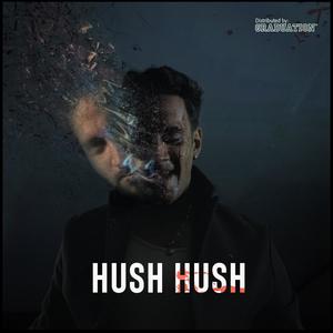 Hush Hush (Explicit)