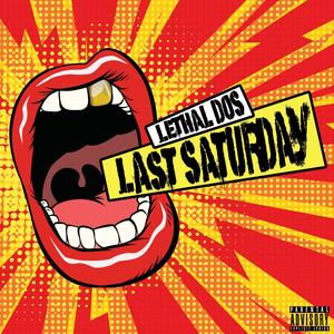 Last Saturday (Explicit)