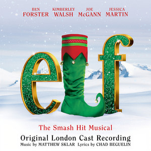 Elf The Musical (Original London Cast Recording)