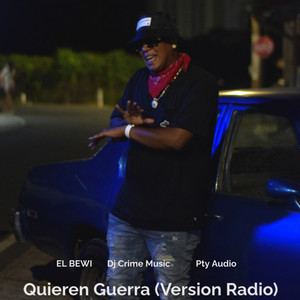 Quieren Guerra (Version Radio|Explicit)
