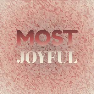 Most Joyful