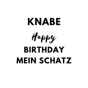 Happy Birthday mein Schatz