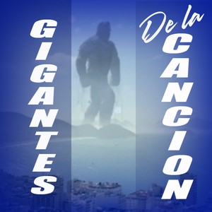 Gigante de la Cancion