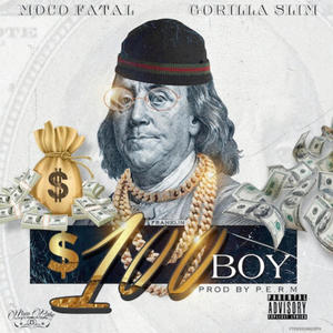 $100 Boy (feat. Gorilla Slim) [Explicit]