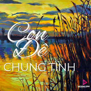 Con Đê Chung Tình