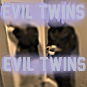 Evil Twins (feat. King T) [Explicit]