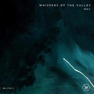 Whispers of the Valley Part.2