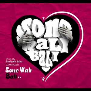 Sone Wali Bali