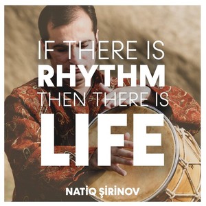 If There is Rhythm Then There is Life