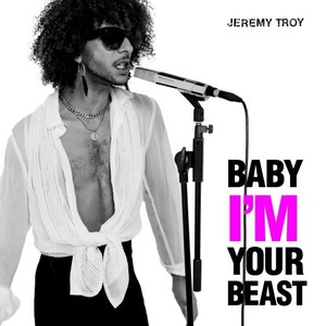 Baby I'm Your Beast (Explicit)