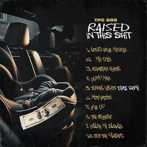 Raised In This **** (Explicit)