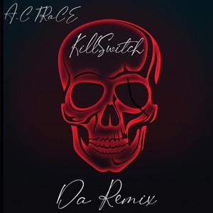 KillSwitch (Remix|Explicit)