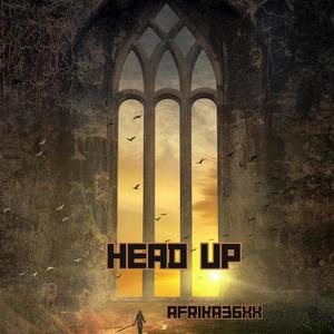 Head Up (Explicit)