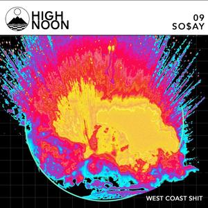 WEST COAST **** (Explicit)