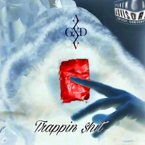 Trappin $hit (feat. WeRise) [GXD MIX] [Explicit]