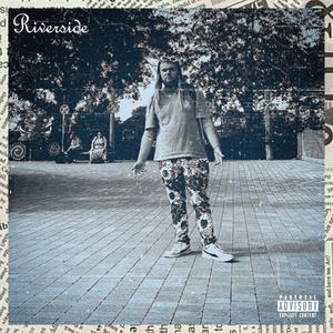 riverside (Explicit)