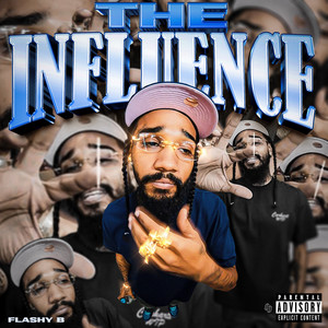 The Influence (Explicit)