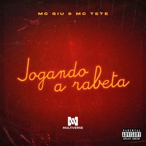 Jogando a Rabeta (Explicit)