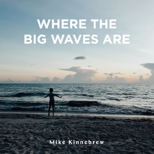 Where the Big Waves Are